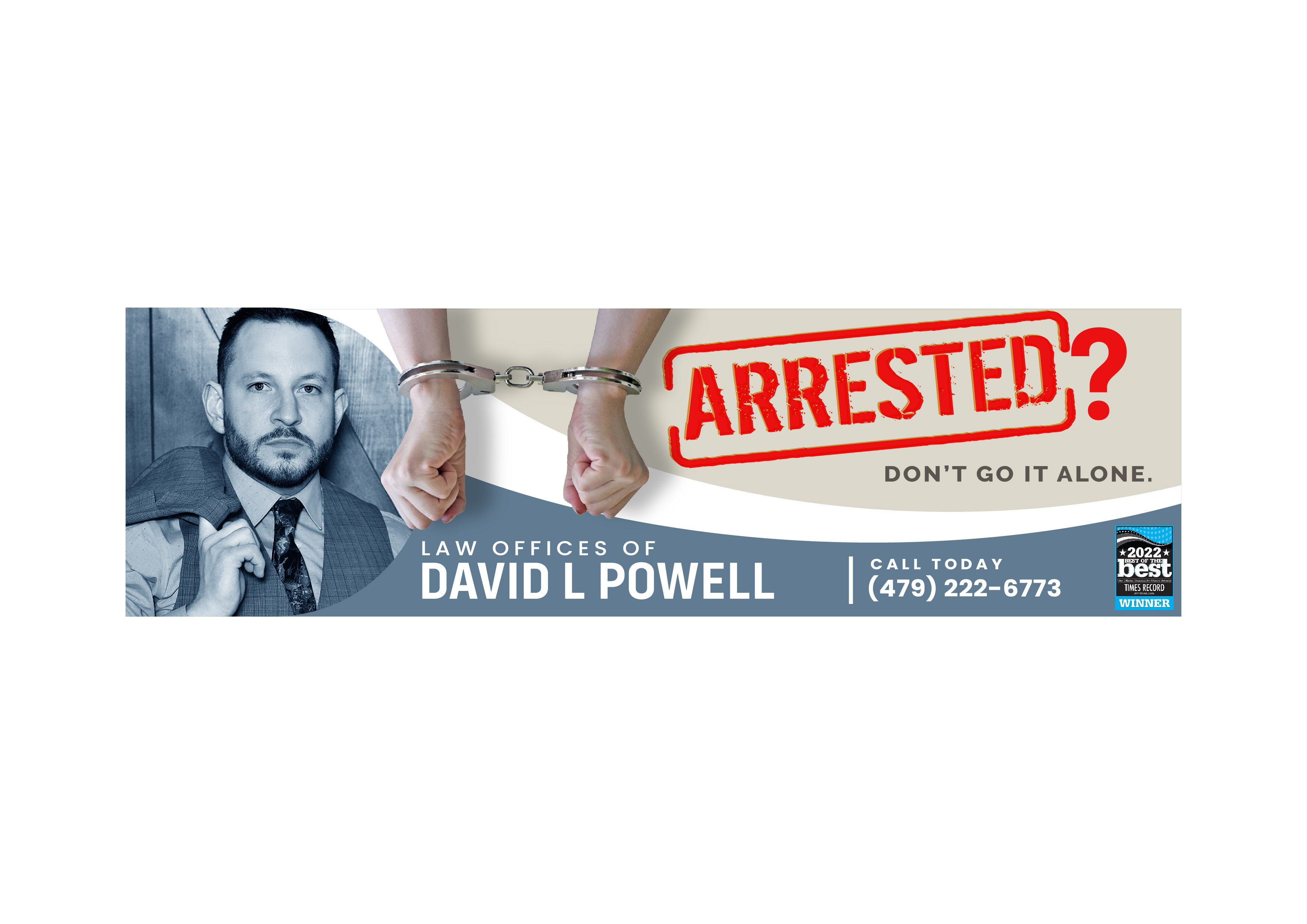 Billboard Design by ~idiaz~ for Law Offices of David L Powell, PLLC | Design #33895507