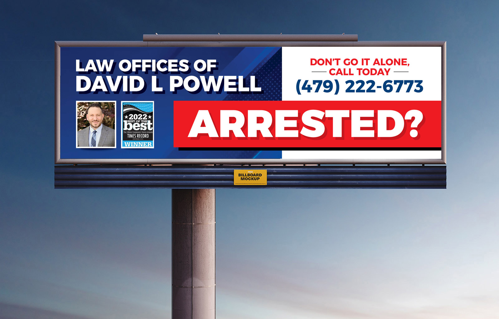 Billboard Design by rkailas for Law Offices of David L Powell, PLLC | Design #33886056