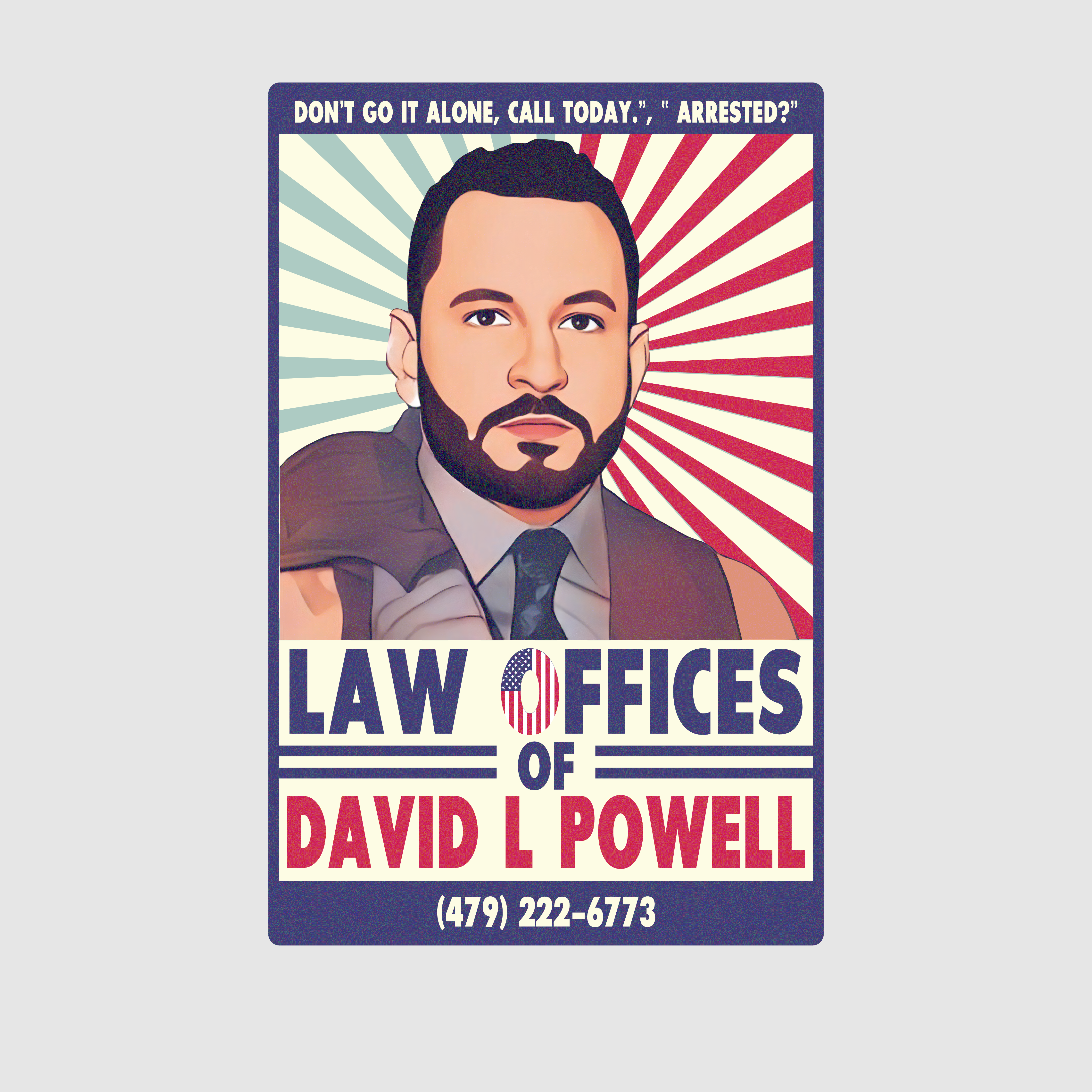 Diseño de Cartelera por Naufal RA para Law Offices of David L Powell, PLLC | Diseño #33870924