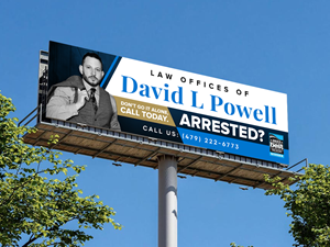 Billboard Design by ARTOGRAPHY for Law Offices of David L Powell, PLLC | Design #33871606