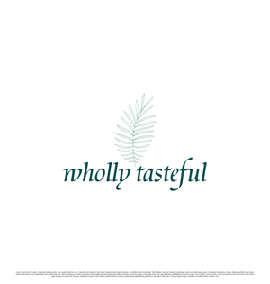 Logo Design by saesean for Wholly Tasteful | Design: #33965356