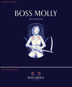 T-shirt Design by Mclickster Designs for Boss Molly Bourbon | Design: #33968772