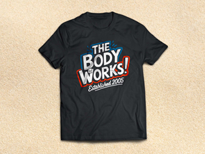 Design de T-shirt par Lumen Branding pour The Body Works! LLC | Design : #34058690