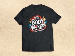 Design de T-shirt par Lumen Branding pour The Body Works! LLC | Design : #34058739