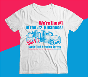 T-shirt Design by Yakuza20 for Bell Septic | Design: #34151523