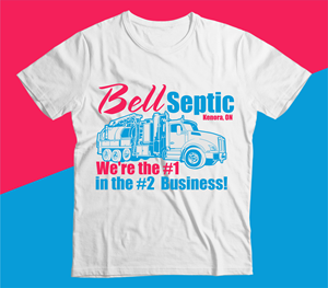 T-shirt Design by Yakuza20 for Bell Septic | Design: #34151635