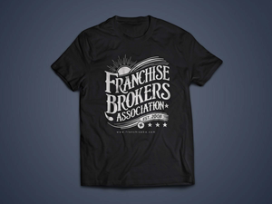 T-shirt Design by Lumen Branding for The Franchise Brokers Association | Design: #34647189