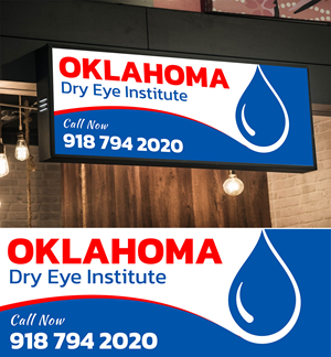 Signage Design by WrapTonic24 for Oklahoma Dry Eye Institute | Design: #35093147