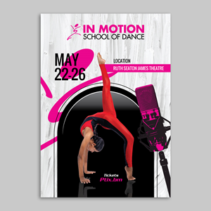 Diseño de Póster por YourLogoMaster para In  Motion School of Dance | Diseño: #35125377