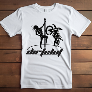 T-shirt Design by Krold IT Solutions for Dirt Slut LLC | Design: #35249630