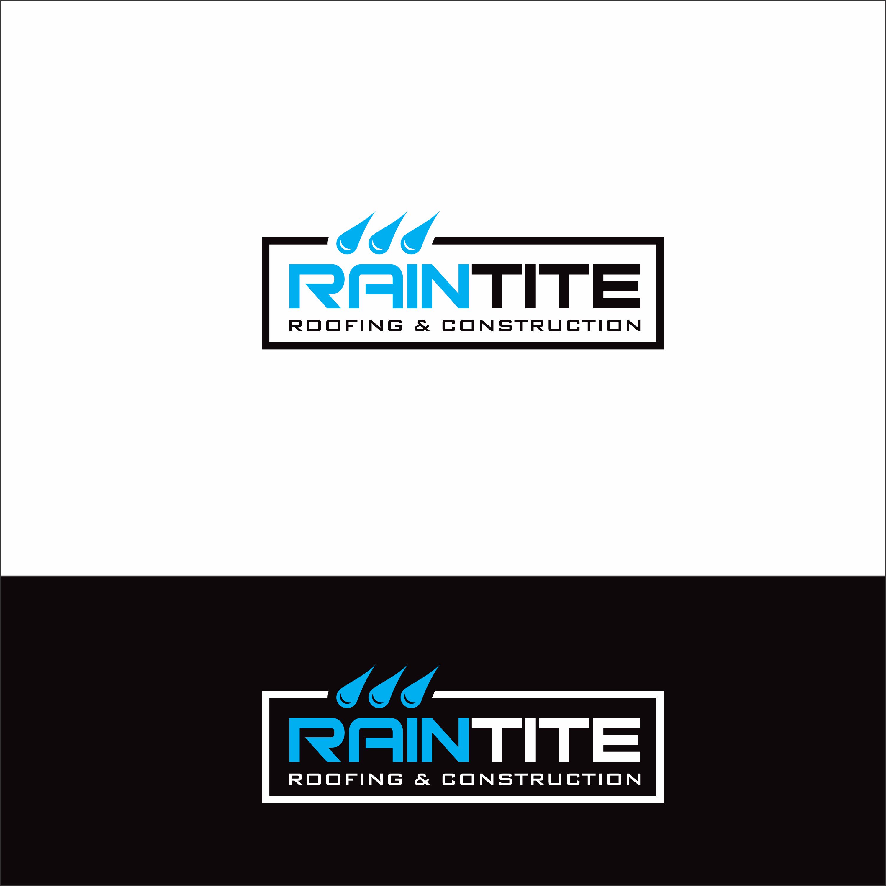 Logo Design by darshan Arts for RainTite Roofing & Construction | Design #35389539