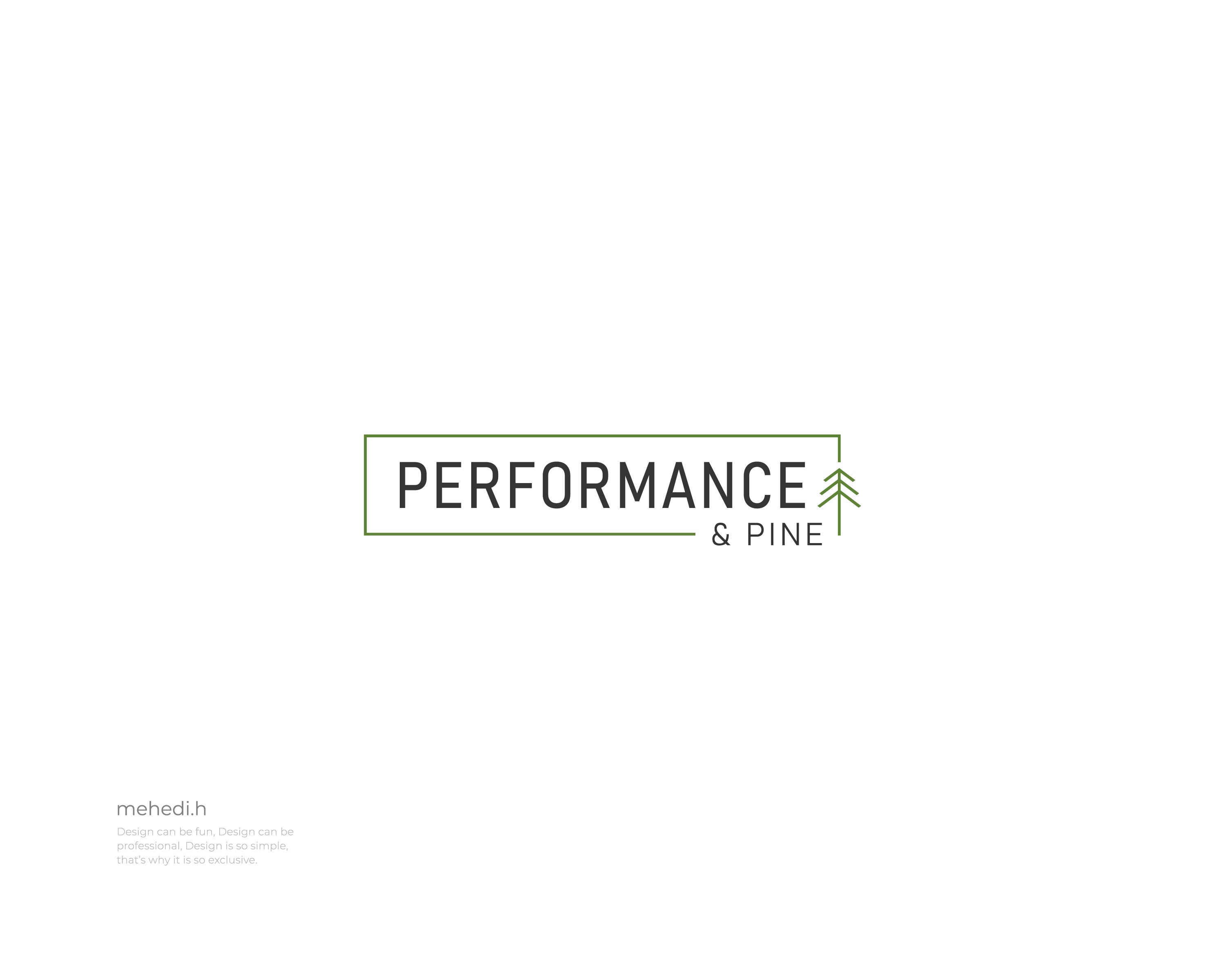 Logo Design by mehedi.h for Performance & Pine | Design #35394099