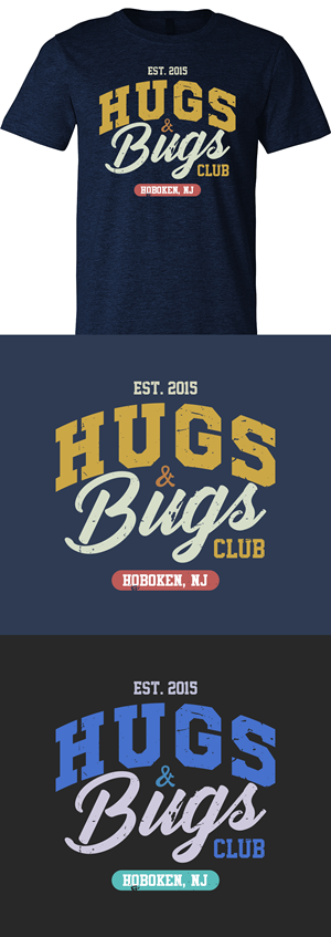 T-shirt Design by Teespixels for Hugs & Bugs Club | Design: #35515124