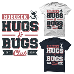 T-shirt Design by Monique6699 for Hugs & Bugs Club | Design: #35536877