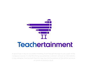 Design de Logo par Abdul 20 pour Teachertainment | Design : #35813187