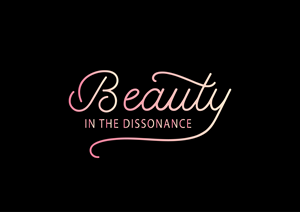 Logo Design by temir0001 for Beauty in the Dissonance  | Design: #35923508