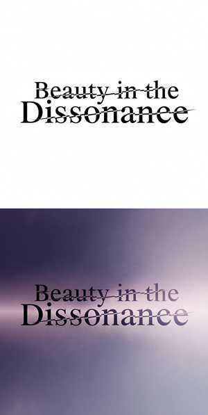 Design de Logo par creative.visuals pour Beauty in the Dissonance  | Design : #35980185