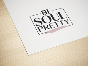 Logo Design by PixelCraft Designs for Be Soul Pretty | Design: #35909543