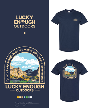 Design de T-shirt par Zhor Signatures pour Lucky Enough Outdoors | Design #35927803