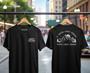 Diseño de Camiseta por tyaz 2 para Lucky Enough Outdoors | Diseño: #35924789