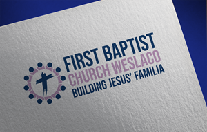 Diseño de Logo por Think1st para First Baptist Church Weslaco | Diseño: #36139258