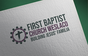 Logo Design by Think1st for First Baptist Church Weslaco | Design: #36139261