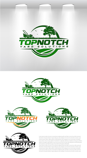 &quot;Top Notch Yard Solutions&quot; is a new upcoming landscaping business.