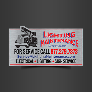 Design de Panneau par Designers Hub pour Lighting Maintenance Inc | Design : #36530669