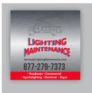 Schilder-Design von freelancer75 für Lighting Maintenance Inc | Design #36524795