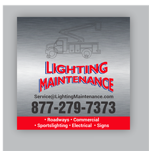 Schilder-Design von freelancer75 für Lighting Maintenance Inc | Design: #36524805