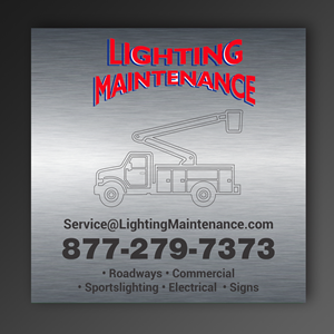 Schilder-Design von freelancer75 für Lighting Maintenance Inc | Design: #36524885