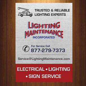 Diseño de Señalética por HarmiDesigning para Lighting Maintenance Inc | Diseño: #36528319