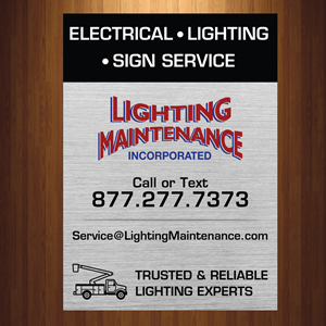 Diseño de Señalética por HarmiDesigning para Lighting Maintenance Inc | Diseño: #36528320