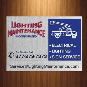 Schilder-Design von HarmiDesigning für Lighting Maintenance Inc | Design: #36528333