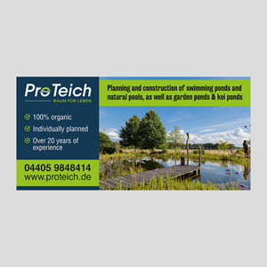Werbe-Design von GraphicsGuru für ProTeich | Design: #36565918