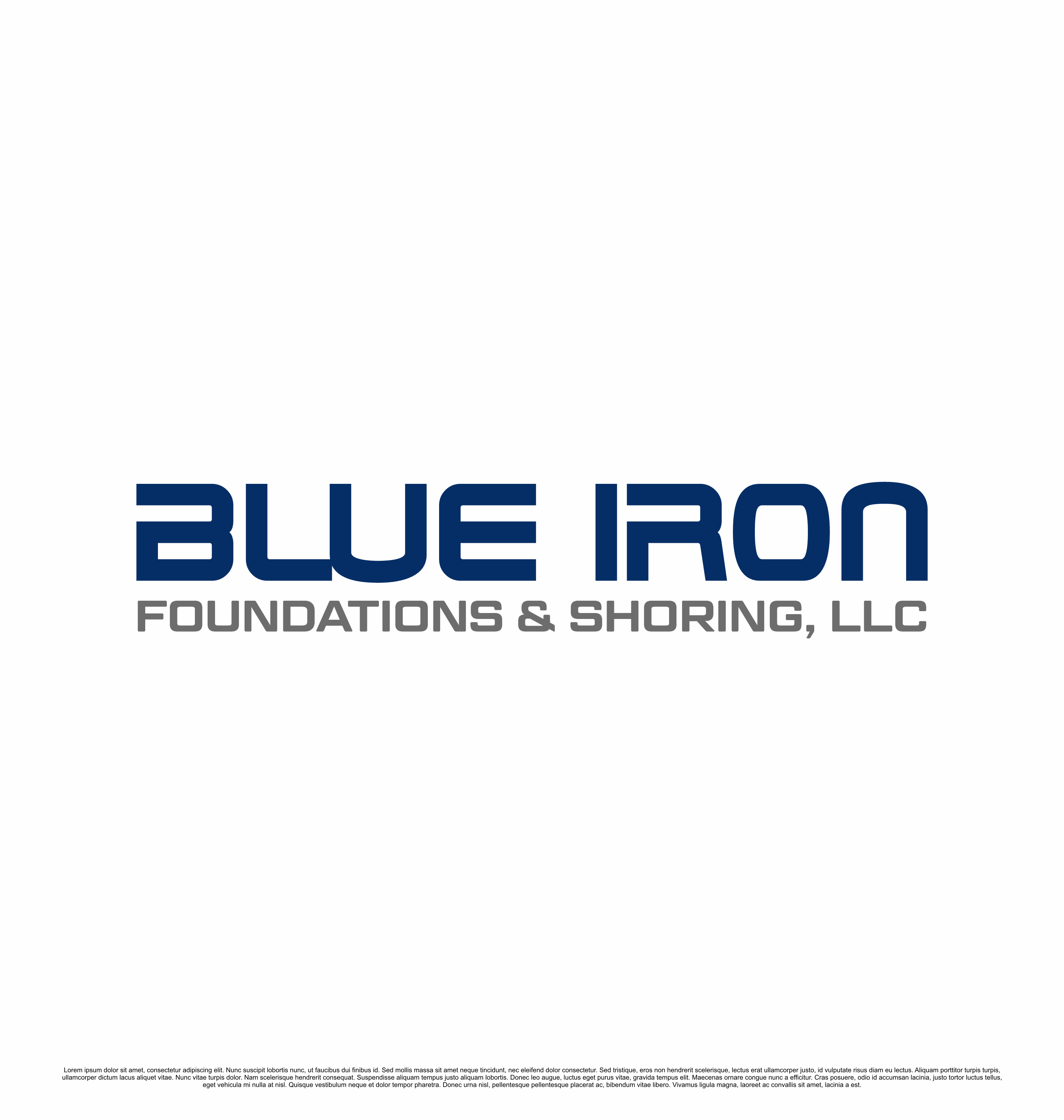 Logo Design by saesean for Blue Iron Foundations & Shoring, LLC | Design #36789076