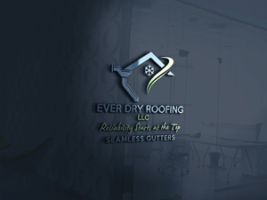 Logo Design by FARU.......... for Ever Dry Roofing LLC | Design: #36840706