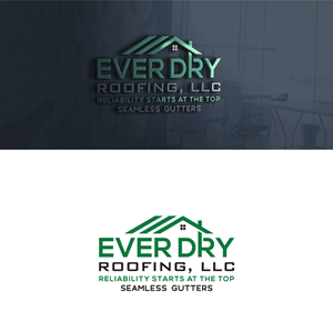 Logo Design by rass07 for Ever Dry Roofing LLC | Design: #36840410