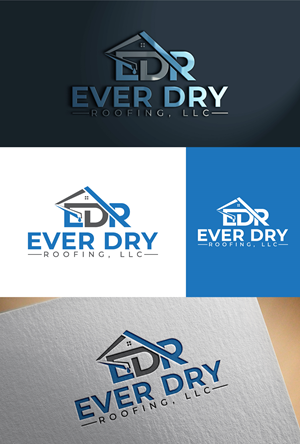 Logo Design by ariba6269 for Ever Dry Roofing LLC | Design: #36841222