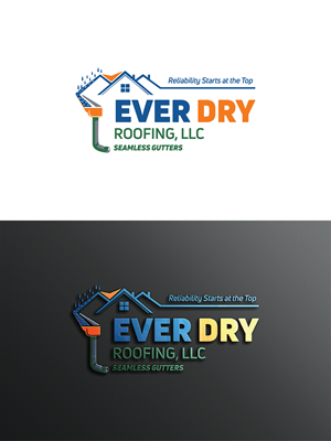 Logo Design by raju.creative for Ever Dry Roofing LLC | Design: #36841768