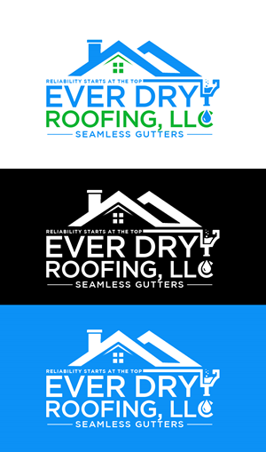 Logo Design by James S. for Ever Dry Roofing LLC | Design: #36896344