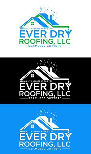 Logo Design by James S. for Ever Dry Roofing LLC | Design: #36896347