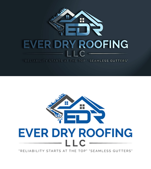 Logo Design by Dior design for Ever Dry Roofing LLC | Design: #36839300