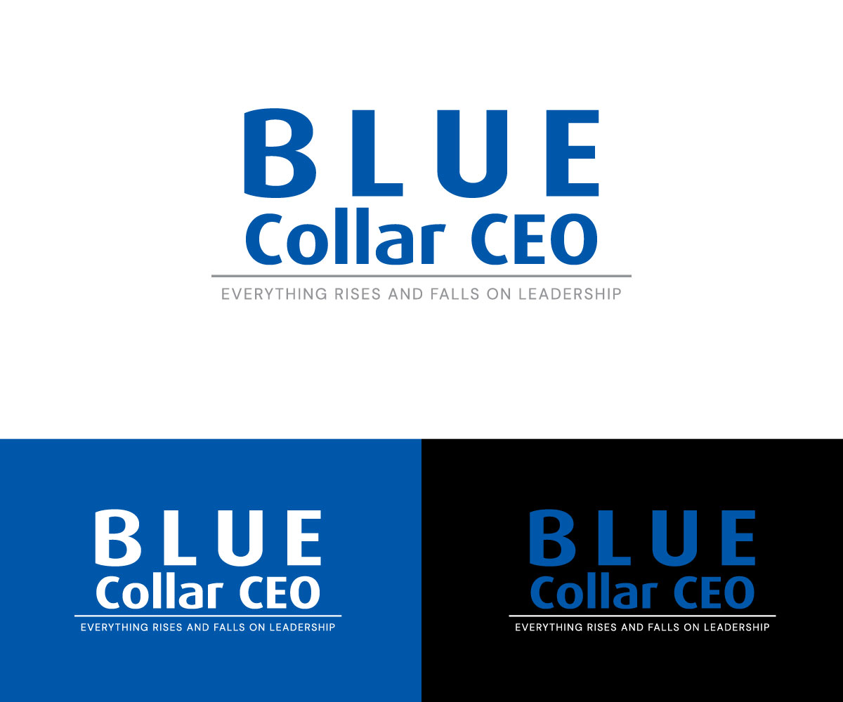 Logo Design by DesignMaker 2 for Blue Collar CEO | Design #36956848