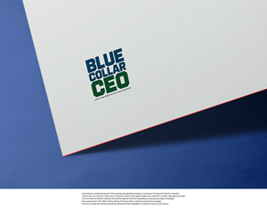 Logo Design by Art Workout for Blue Collar CEO | Design: #37076332