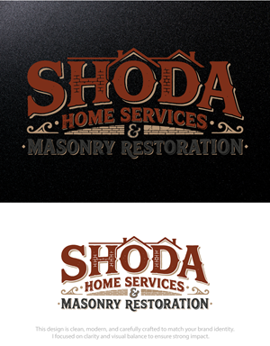 Logo Design by Hamza  Al-Muttalib for Shoda Home Services & Masonry Restoration | Design: #37262628