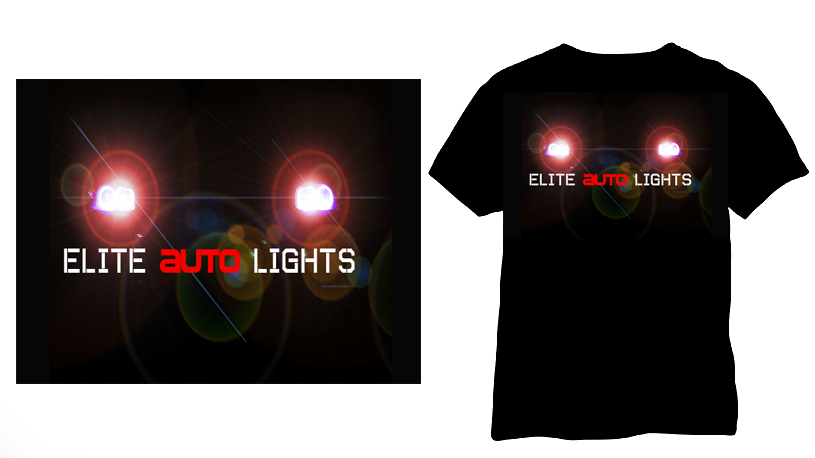 T-shirt Design by dopedesigner365 for Elite Auto Lights | Design #823715