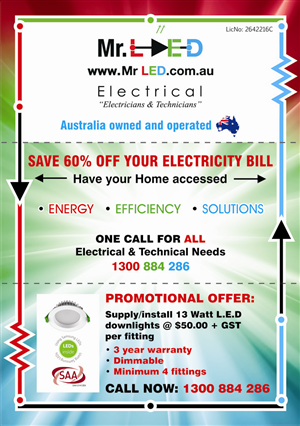 Design de Flyer par The Freelance Designer pour Mr L.E.D Electrical Pty Ltd | Design : #3259126