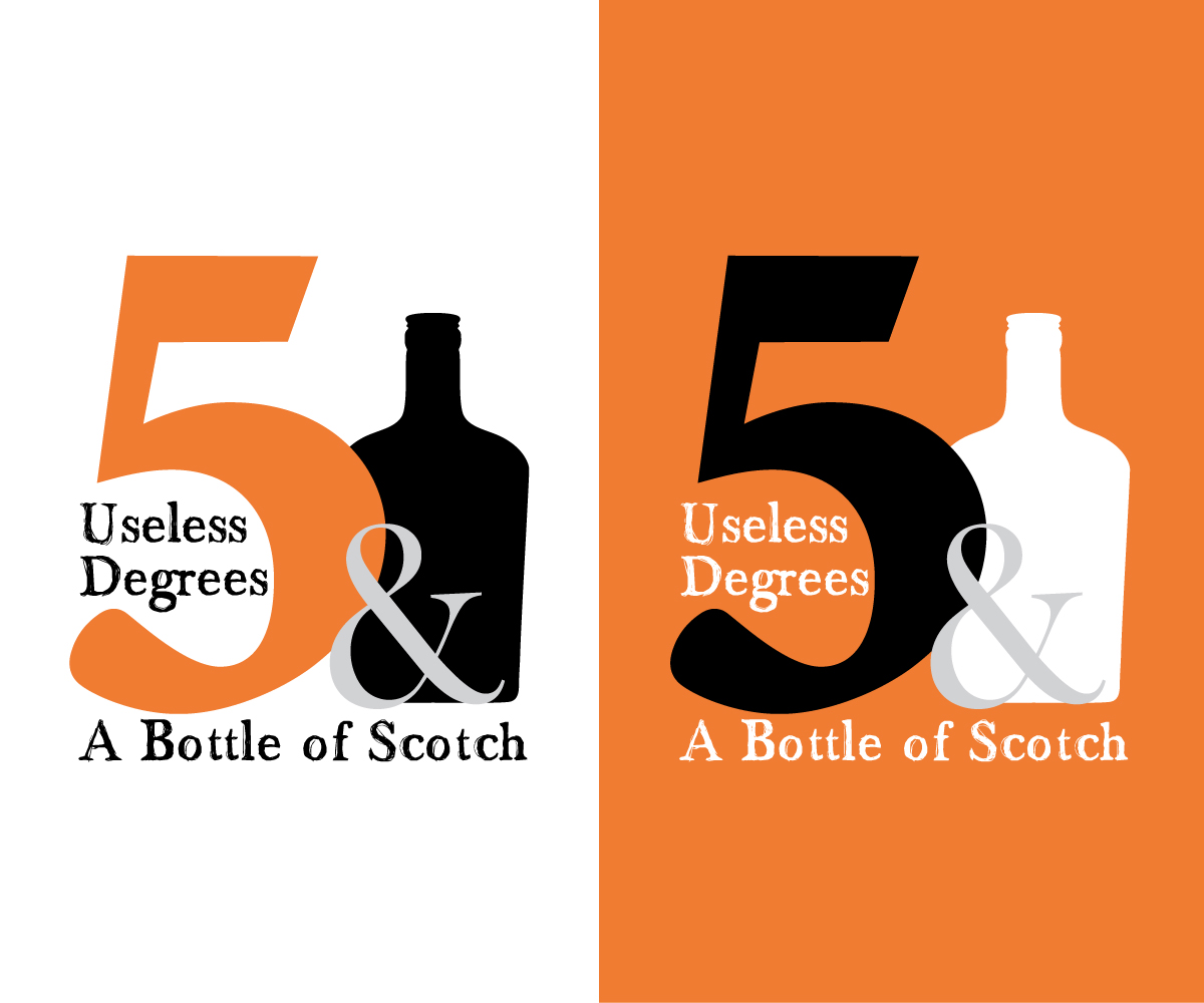 Diseño de Logo por Lair Hill Graphic Design para 5 Useless Degrees & A Bottle of Scotch | Diseño #3269810