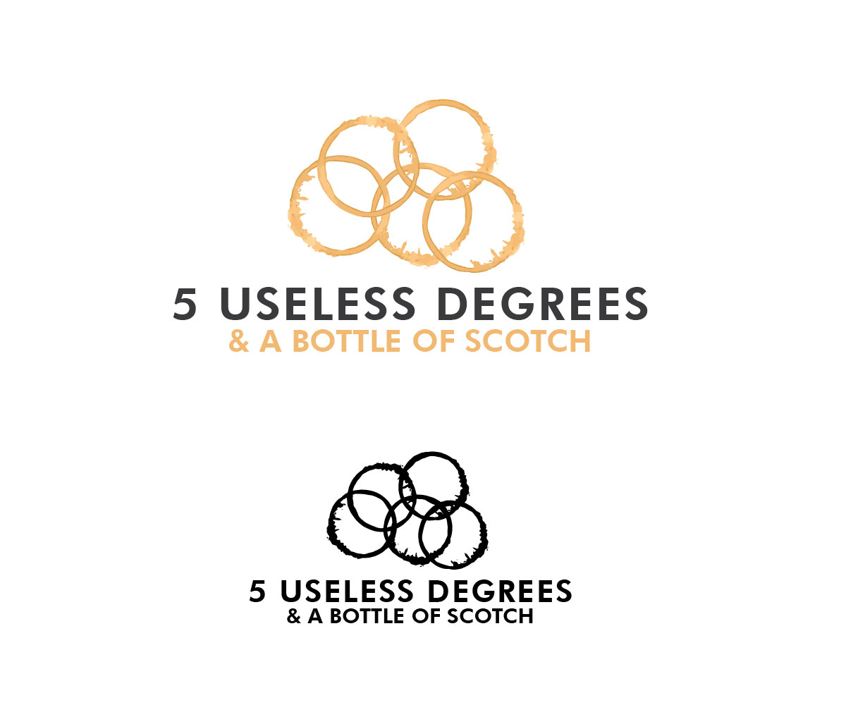 Logo Design by Two Color Design for 5 Useless Degrees & A Bottle of Scotch | Design #3275033